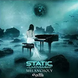Static Movement — Melancholy — обложка